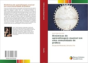Seller image for Dinmicas de aprendizagem musical em uma comunidade de prtica for sale by moluna