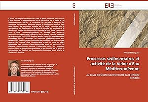 Immagine del venditore per Processus Sedimentaires Et Activite de La Veine D\ \ Eau Mediterraneenne venduto da moluna