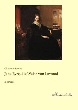 Bild des Verkufers fr Jane Eyre, die Waise von Lowood zum Verkauf von moluna