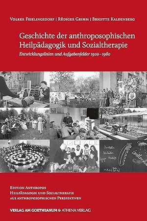 Seller image for Geschichte der anthroposophischen Heilpädagogik und Sozialtherapie for sale by moluna