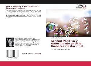 Seller image for Actitud Positiva y Autocuidado ante la Diabetes Gestacional for sale by moluna
