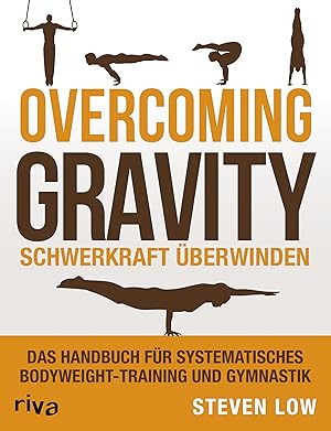 Overcoming Gravity - Schwerkraft überwinden