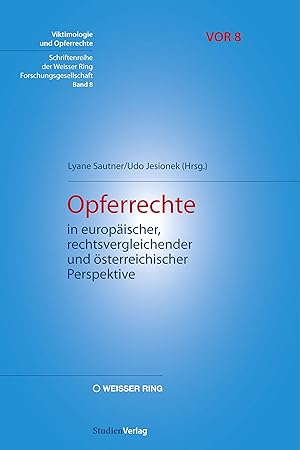 Seller image for Opferrechte in europaeischer, rechtsvergleichender und oesterreichischer Perspektive for sale by moluna