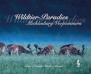 Bild des Verkufers fr Wildtier-Paradies Mecklenburg-Vorpommern zum Verkauf von moluna