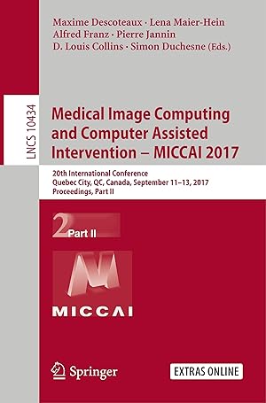 Bild des Verkufers fr Medical Image Computing and Computer-Assisted Intervention - MICCAI 2017 zum Verkauf von moluna