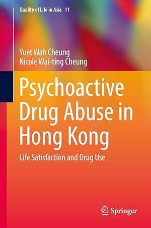 Imagen del vendedor de Psychoactive Drug Use in Hong Kong a la venta por moluna