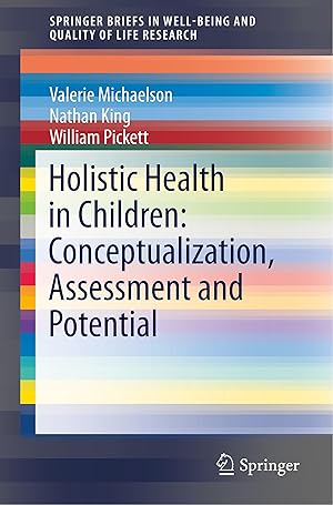 Bild des Verkufers fr Holistic Health in Children: Conceptualization, Assessment and Potential zum Verkauf von moluna