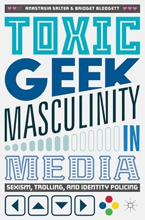 Immagine del venditore per Toxic Geek Masculinity in Media venduto da moluna