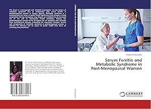 Imagen del vendedor de Serum Ferritin and Metabolic Syndrome in Post-Menopausal Women a la venta por moluna