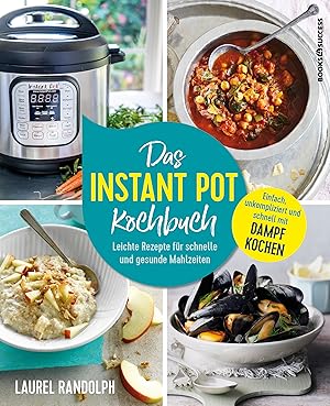 Bild des Verkufers fr Das Instant-Pot-Kochbuch zum Verkauf von moluna