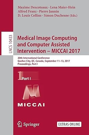 Bild des Verkufers fr Medical Image Computing and Computer-Assisted Intervention - MICCAI 2017 zum Verkauf von moluna