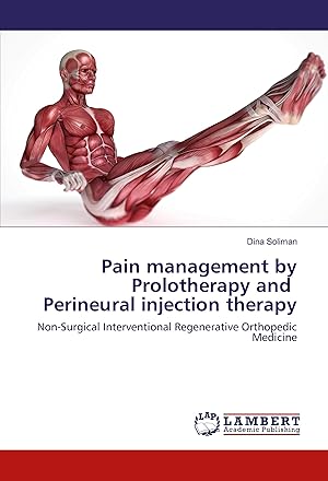 Immagine del venditore per Pain management by Prolotherapy and Perineural injection therapy venduto da moluna