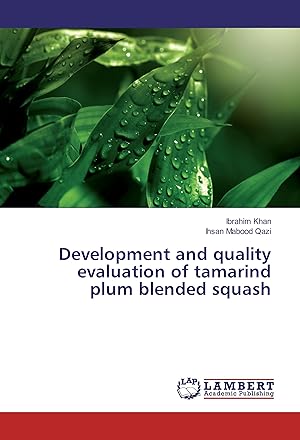 Imagen del vendedor de Development and quality evaluation of tamarind plum blended squash a la venta por moluna