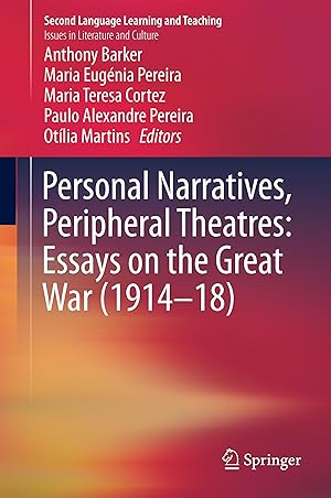 Bild des Verkufers fr Personal Narratives, Peripheral Theatres: Essays on the Great War (1914-18) zum Verkauf von moluna