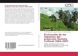 Bild des Verkufers fr Evaluacin de los impactos del programa Quindo Cultural 2004-2007 zum Verkauf von moluna