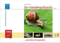 Bild des Verkufers fr Die Weinbergschnecke und ihre Verwandten zum Verkauf von moluna