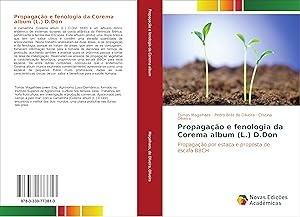 Immagine del venditore per Propagao e fenologia da Corema album (L.) D.Don venduto da moluna