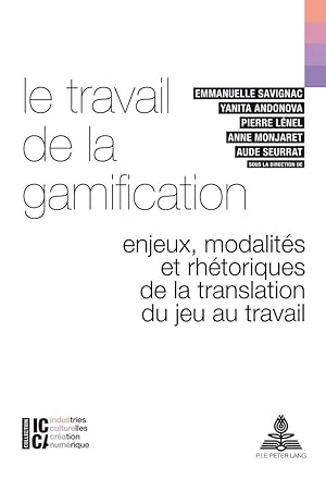 Seller image for Le travail de la gamification for sale by moluna