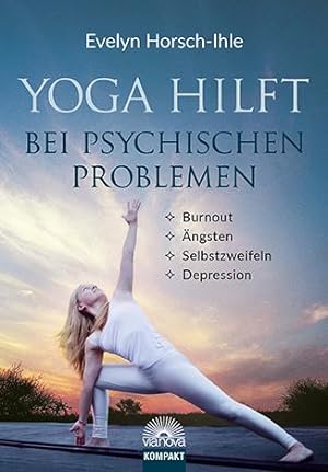 Bild des Verkufers fr Yoga hilft bei psychischen Problemen zum Verkauf von moluna
