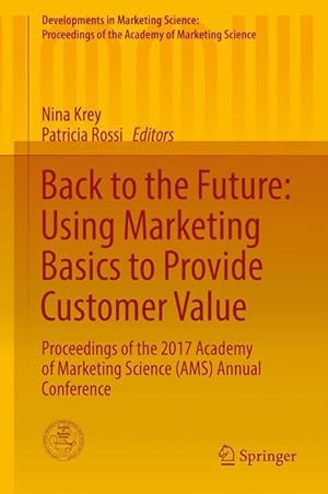Immagine del venditore per Back to the Future: Using Marketing Basics to Provide Customer Value venduto da moluna