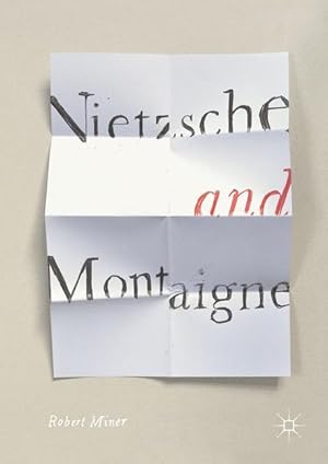 Bild des Verkufers fr Nietzsche and Montaigne zum Verkauf von moluna