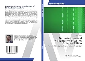 Imagen del vendedor de Reconstruction and Visualization of XETRA Orderbook Data a la venta por moluna