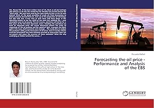 Bild des Verkufers fr Forecasting the oil price - Performance and Analysis of the EBS zum Verkauf von moluna