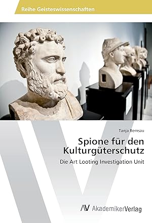 Immagine del venditore per Spione fr den Kulturgterschutz venduto da moluna