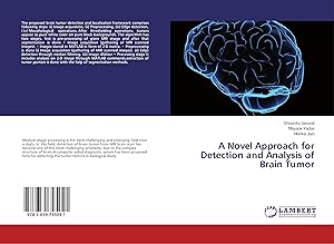 Seller image for A Novel Approach for Detection and Analysis of Brain Tumor for sale by moluna