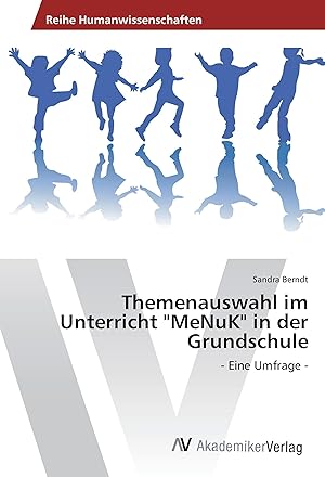 Seller image for Themenauswahl im Unterricht \ MeNuK\ in der Grundschule for sale by moluna