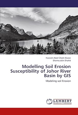 Imagen del vendedor de Modelling Soil Erosion Susceptibility of Johor River Basin by GIS a la venta por moluna
