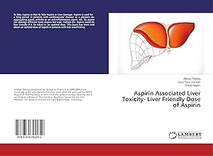 Bild des Verkufers fr Aspirin Associated Liver Toxicity- Liver Friendly Dose of Aspirin zum Verkauf von moluna