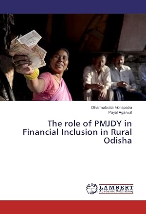 Seller image for The role of PMJDY in Financial Inclusion in Rural Odisha for sale by moluna