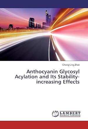 Immagine del venditore per Anthocyanin Glycosyl Acylation and Its Stability-increasing Effects venduto da moluna