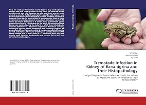 Immagine del venditore per Trematode Infection in Kidney of Rana tigrina and Their Histopathology venduto da moluna