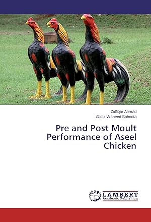 Seller image for Pre and Post Moult Performance of Aseel Chicken for sale by moluna