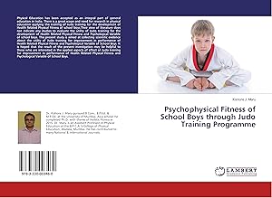 Imagen del vendedor de Psychophysical Fitness of School Boys through Judo Training Programme a la venta por moluna