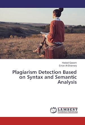 Imagen del vendedor de Plagiarism Detection Based on Syntax and Semantic Analysis a la venta por moluna