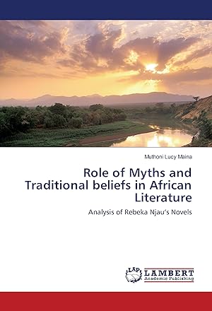 Bild des Verkufers fr Role of Myths and Traditional beliefs in African Literature zum Verkauf von moluna