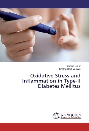 Imagen del vendedor de Oxidative Stress and Inflammation in Type-II Diabetes Mellitus a la venta por moluna