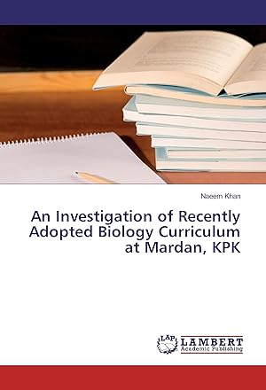 Imagen del vendedor de An Investigation of Recently Adopted Biology Curriculum at Mardan, KPK a la venta por moluna