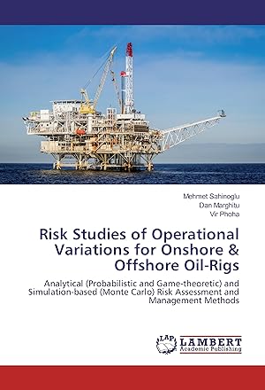 Seller image for Risk Studies of Operational Variations for Onshore & Offshore Oil-Rigs for sale by moluna