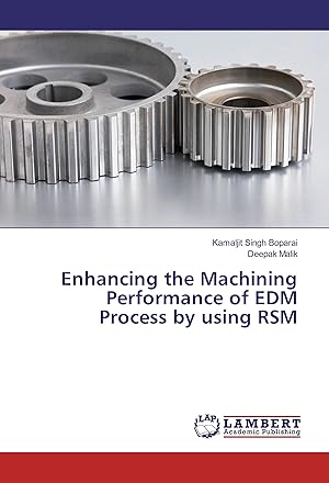 Imagen del vendedor de Enhancing the Machining Performance of EDM Process by using RSM a la venta por moluna