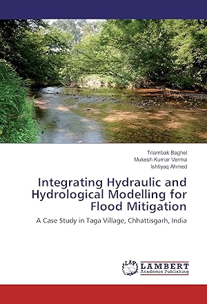 Immagine del venditore per Integrating Hydraulic and Hydrological Modelling for Flood Mitigation venduto da moluna