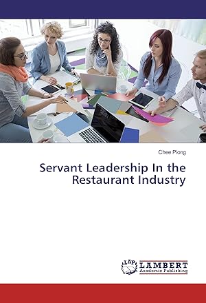 Imagen del vendedor de Servant Leadership In the Restaurant Industry a la venta por moluna