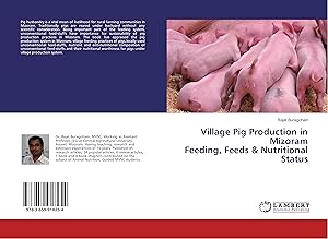 Imagen del vendedor de Village Pig Production in Mizoram Feeding, Feeds & Nutritional Status a la venta por moluna