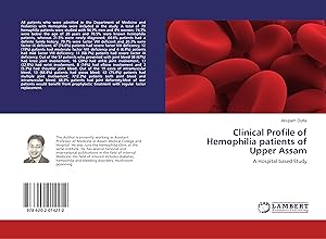 Bild des Verkufers fr Clinical Profile of Hemophilia patients of Upper Assam zum Verkauf von moluna