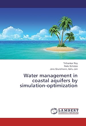 Bild des Verkufers fr Water management in coastal aquifers by simulation-optimization zum Verkauf von moluna