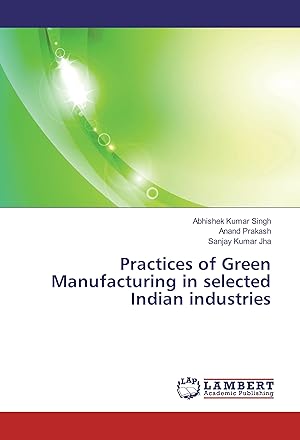 Seller image for Practices of Green Manufacturing in selected Indian industries for sale by moluna
