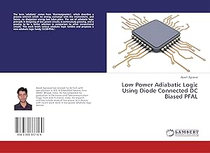 Seller image for Low Power Adiabatic Logic Using Diode Connected DC Biased PFAL for sale by moluna